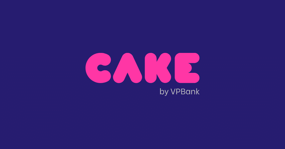 Mở tài khoản Cake miễn phí chuyển tiền, nhận 50k - Lendy.Vn